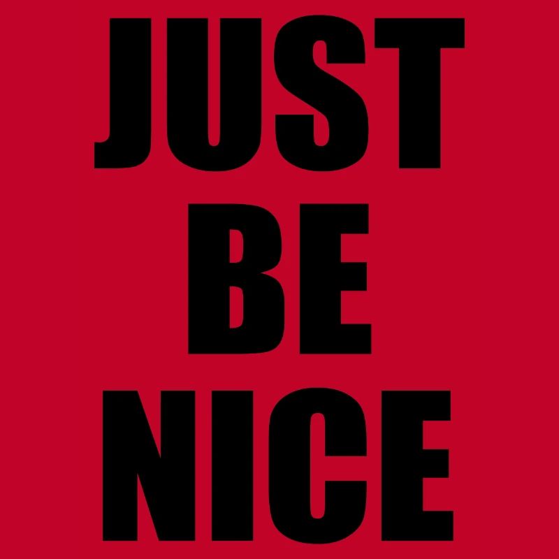 Just be nice