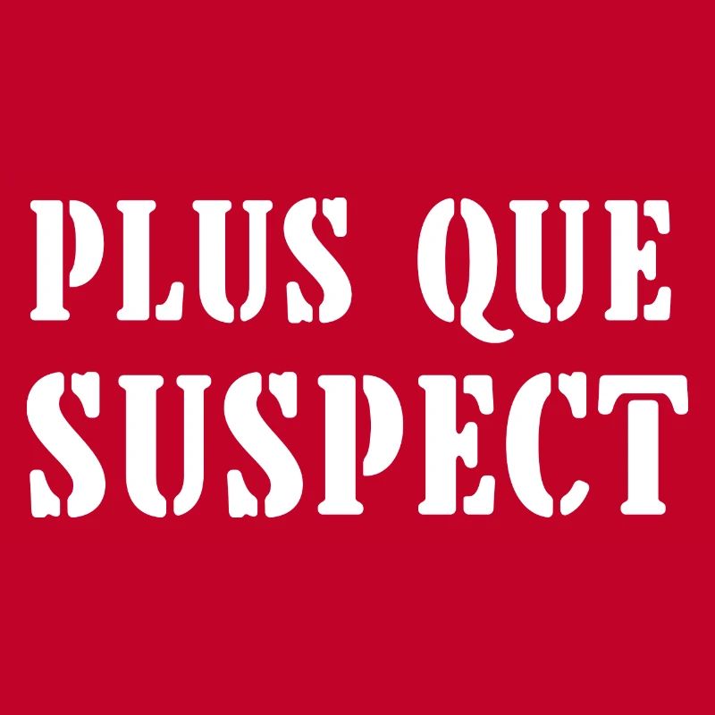 plus que suspect