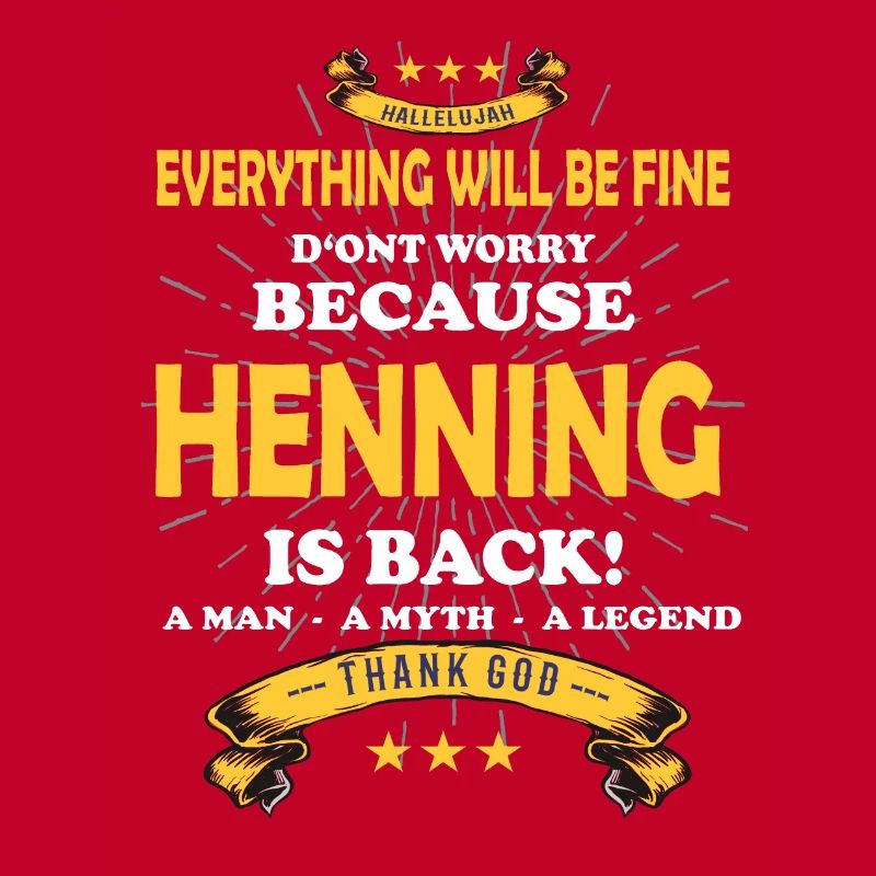 Everything will be fine Henning Is back
