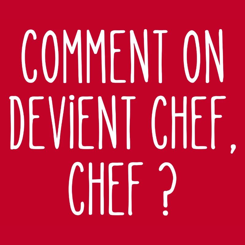 comment on devient chef