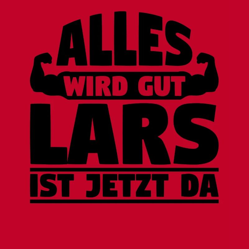 Alles wird gut Lars ist jetzt da