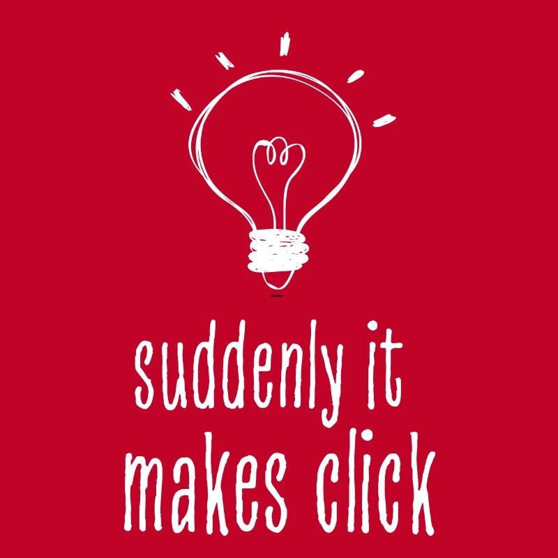 Suddenly It Makes Click Overthinker Humor