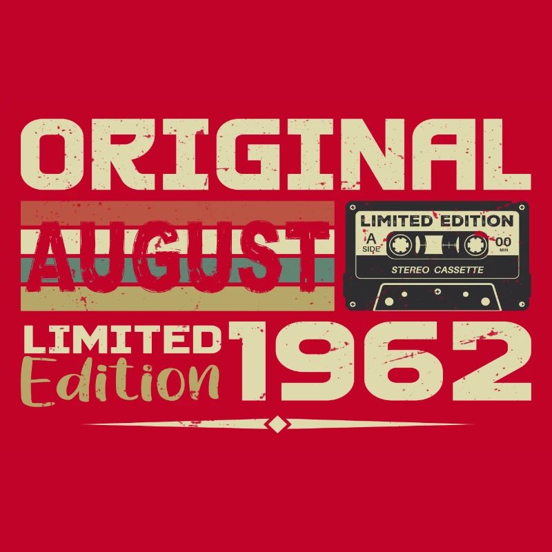 August 1962 - Born August 1962 Built August 1962