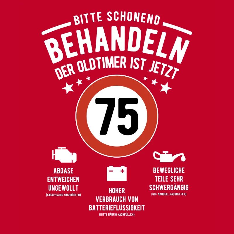 Oldtimer schonend behandeln - 75. Geburtstag