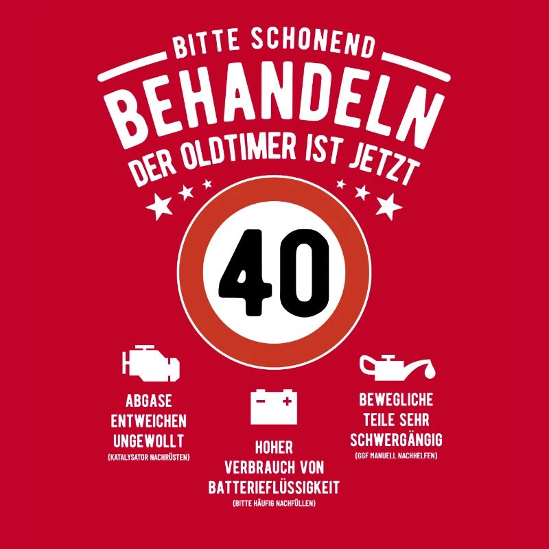 Oldtimer schonend behandeln - 40. Geburtstag