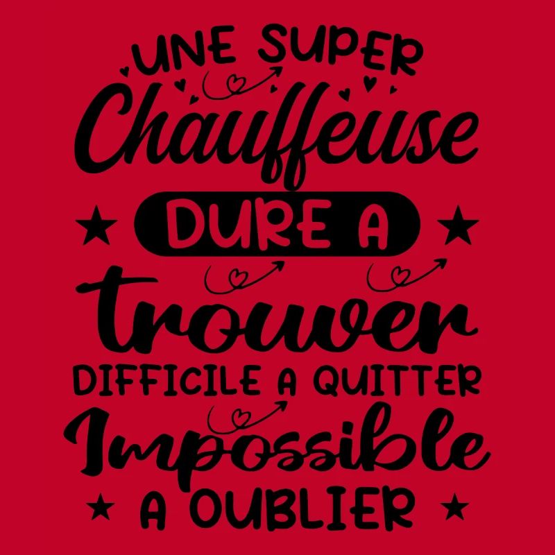 Une Super Chauffeuse - Cadeau chauffeuse