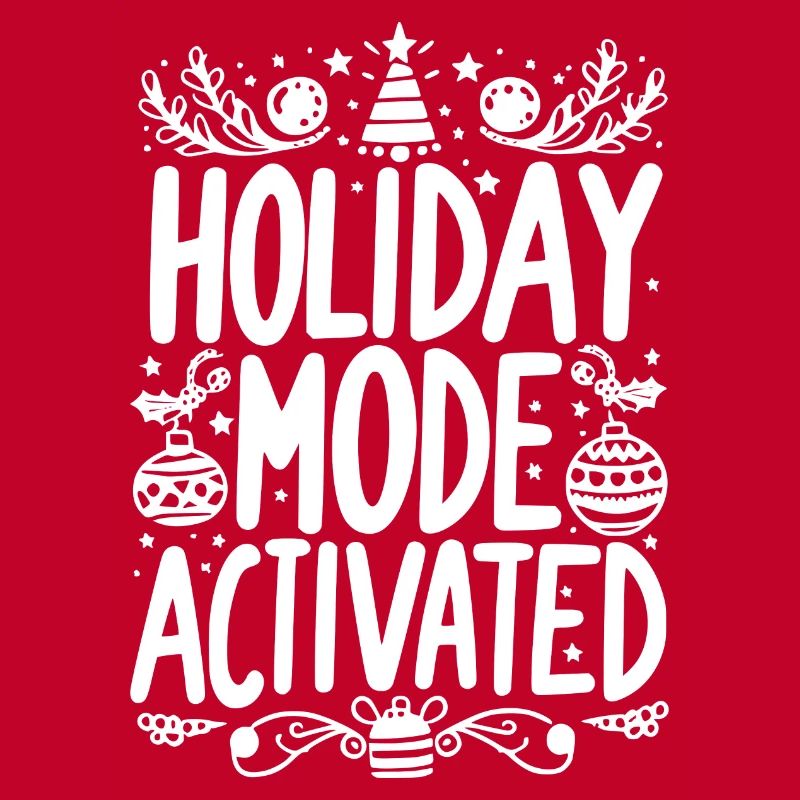 Holiday Mode Activated
