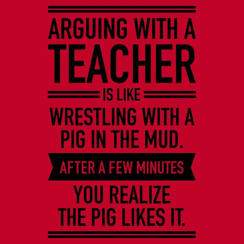 Arguin With A Teacher