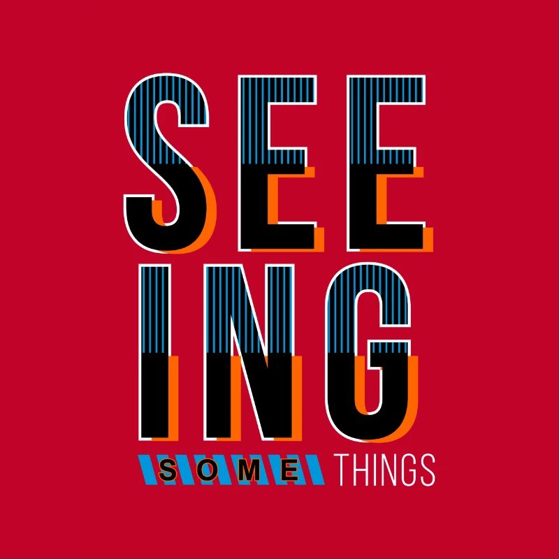 Seeing somethings
