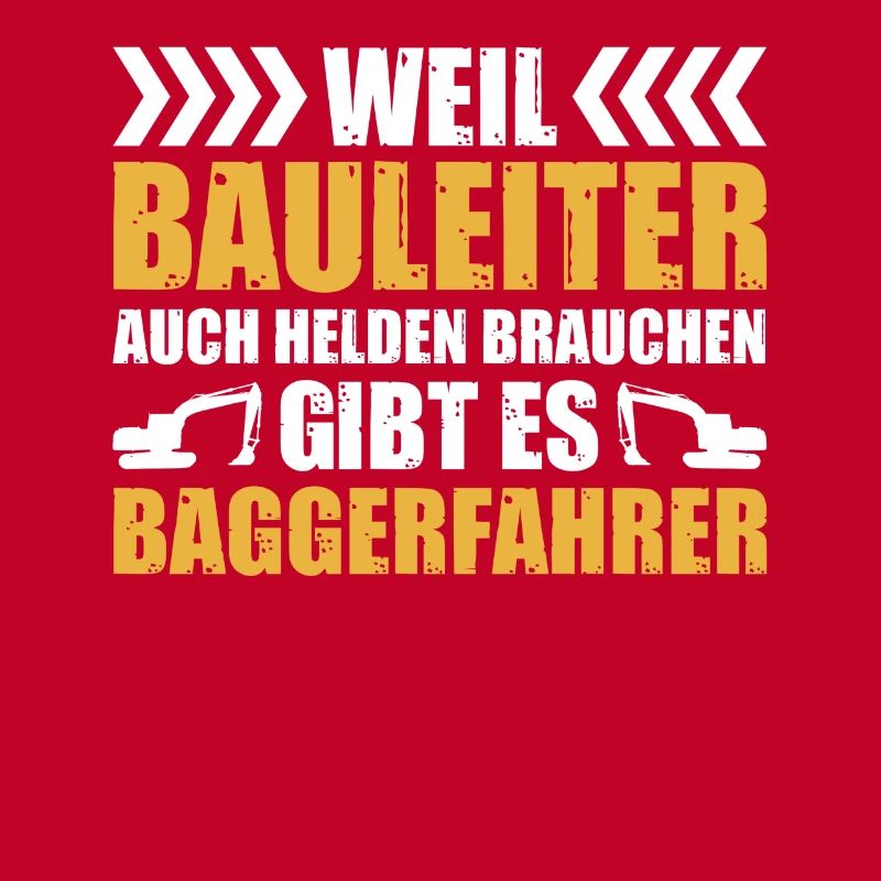 Bauleiter Baggerführer Baggerfahrer Bagger