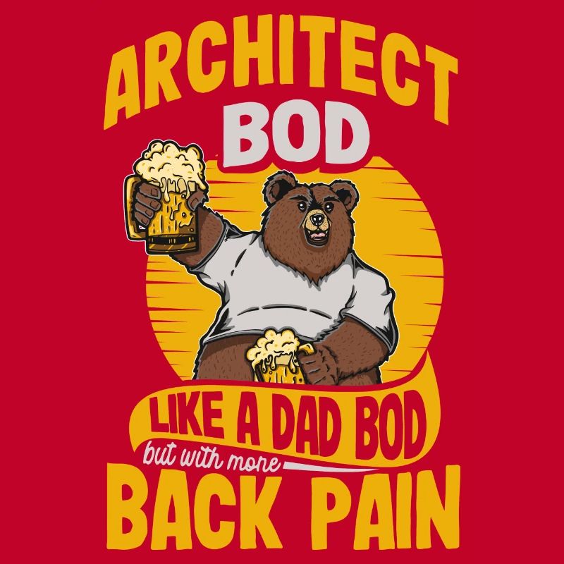 Architecte Bod Like A Dad Bod Dessinateur Drôle