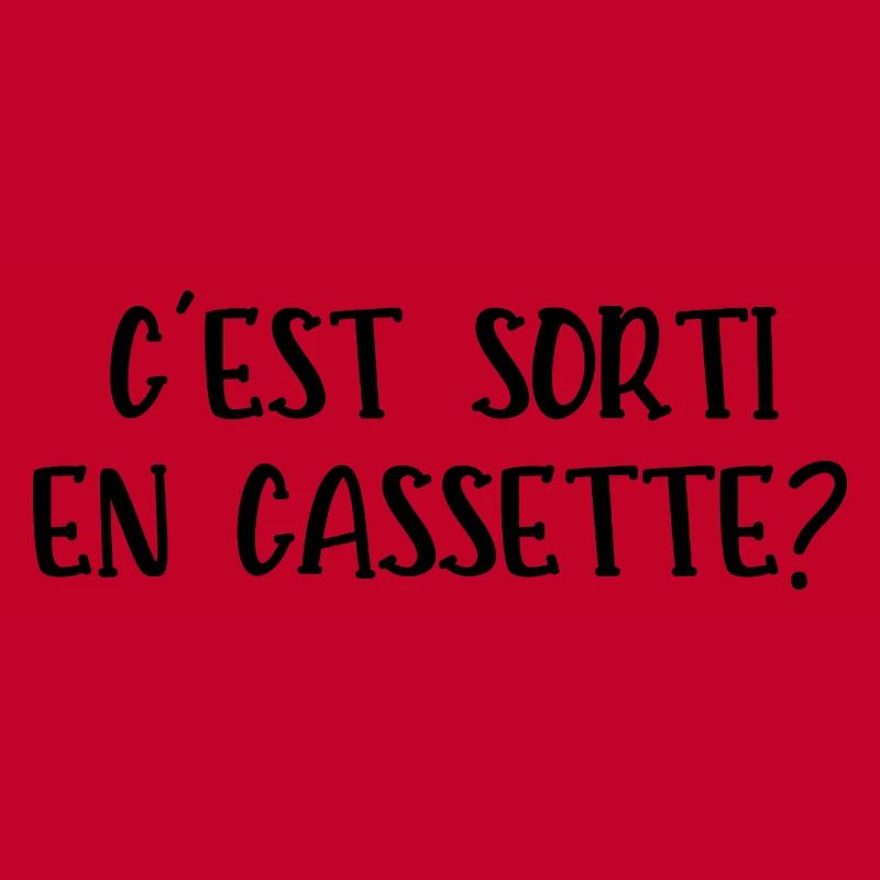c'est sorti en cassette
