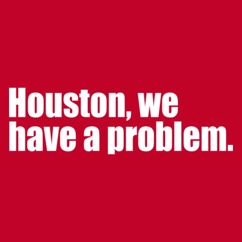 Houston, nous avons un devis de problème
