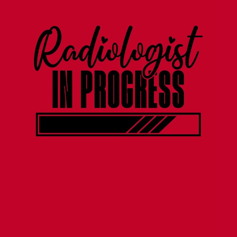 Radiologist In Progress Rad Tech Radiology X-Ray