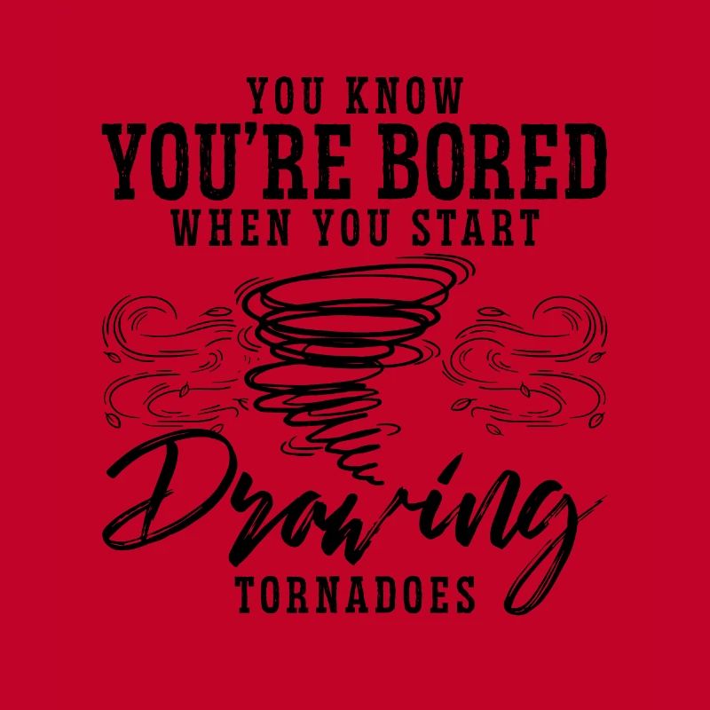 Vous savez que vous vous ennuyez Chasseur de tornades de tempête