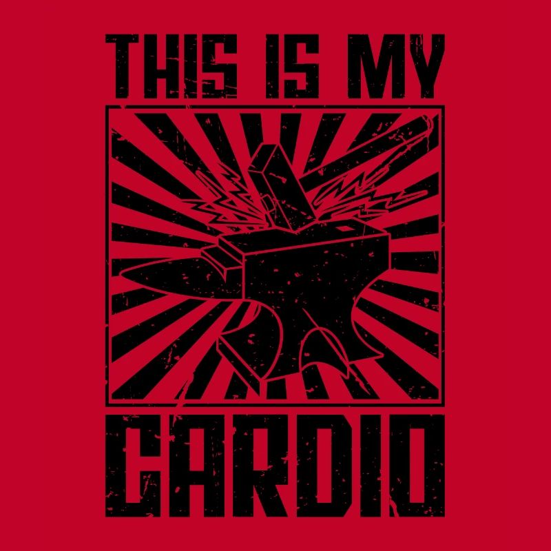 This Is My Cardio Forging Metalworker Blacksmiths