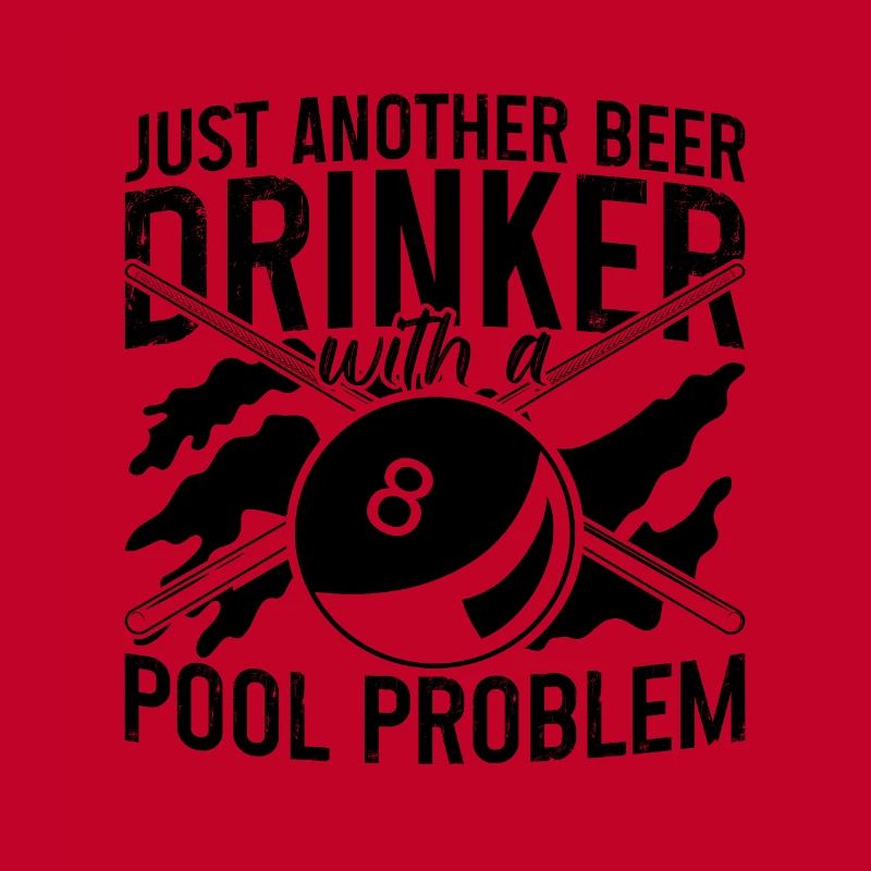 Just Another Beer Drinker Cue Stick Pool Player