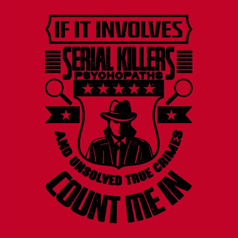 If It Involves Serial Killers Police Detectives