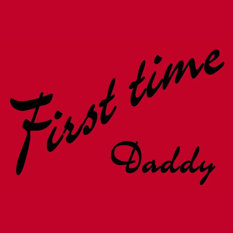first time Daddy