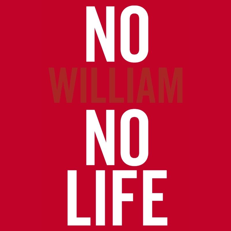 Pas de William Pas de vie