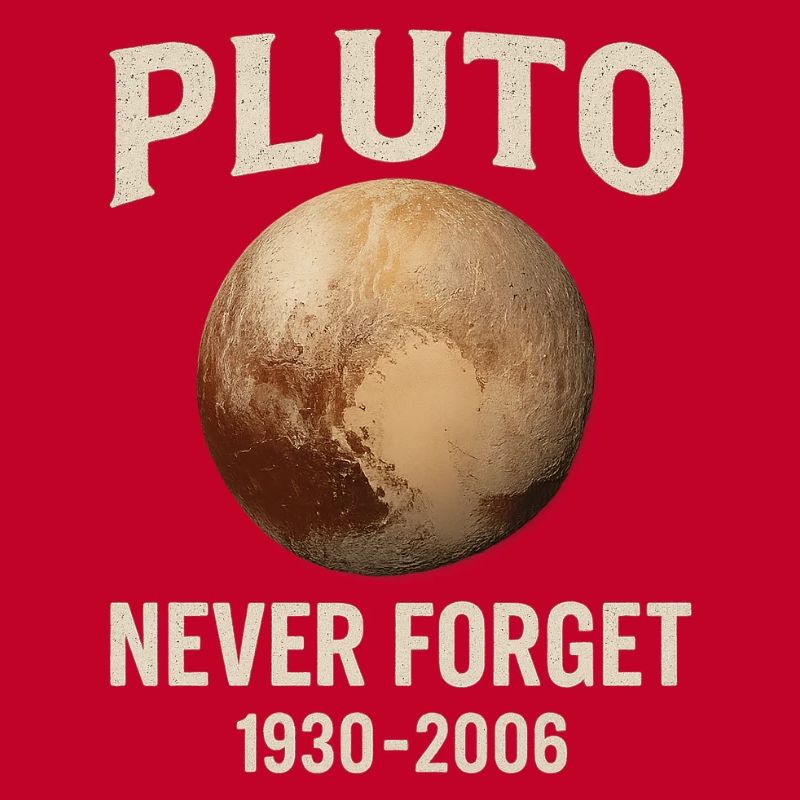 Pluto - Never Forget