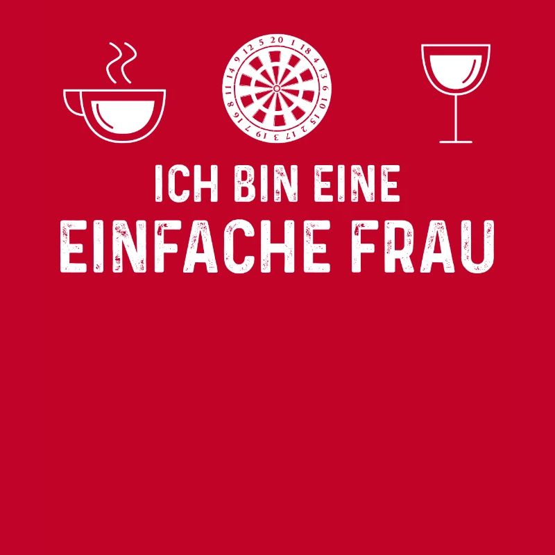 Ich Bin Eine Einefache Frau 1 - Dartscheibe -