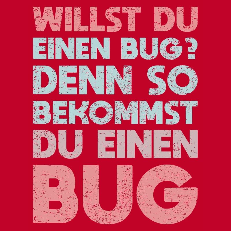 Willst Du Einen Bug? Denn So Bekommst Du Einen Bug
