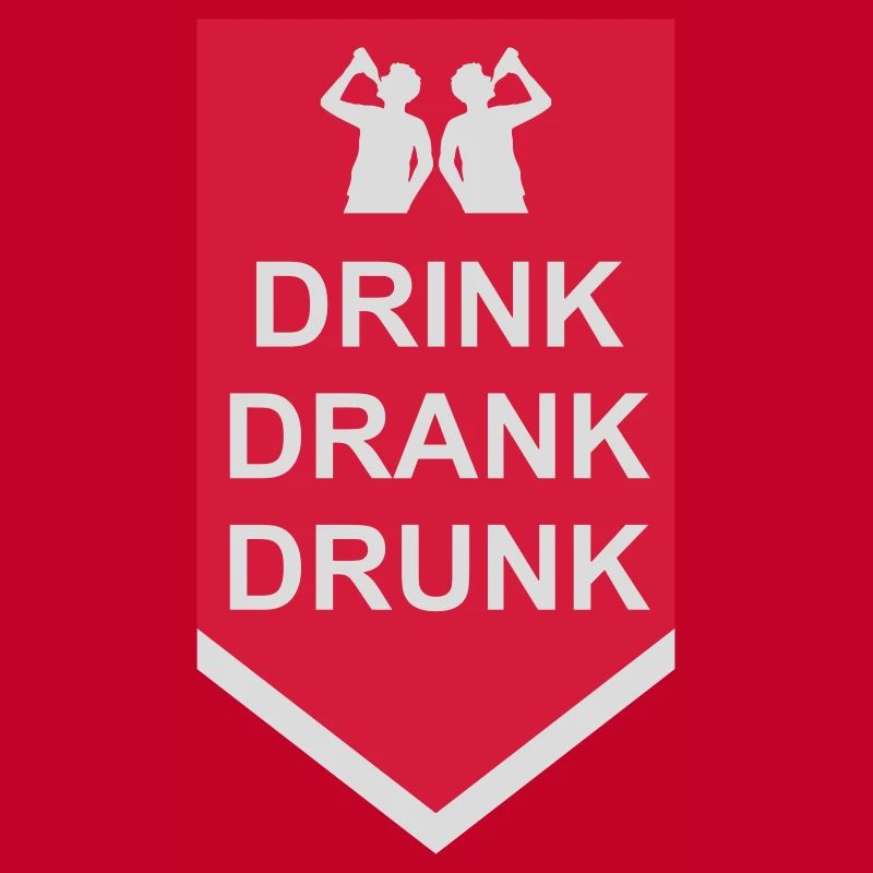 drink drank drunk quote