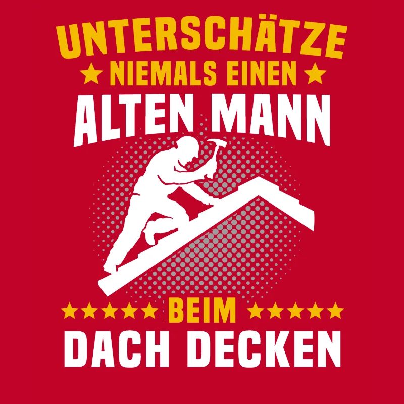 Dachdecker Sprüche Dachdecken