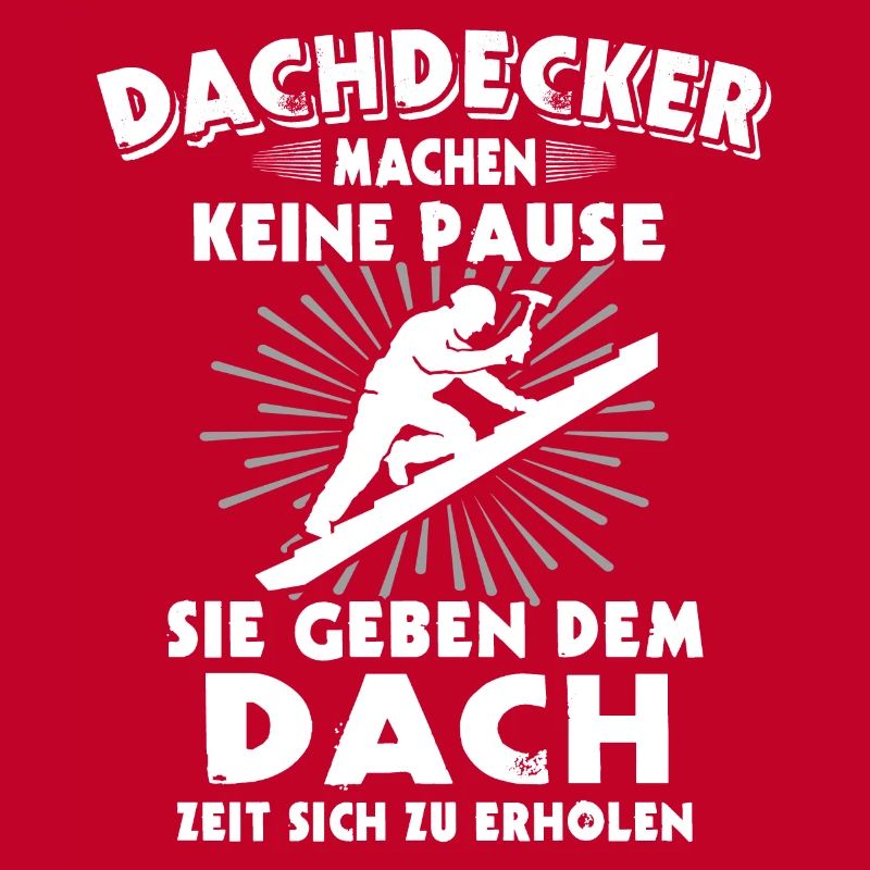 Dachdecker Dachdecken Dach Decken