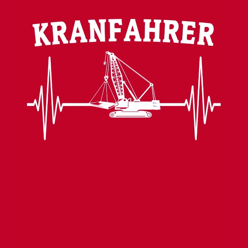 Kranführer Kran Sprüche Kranfahrer