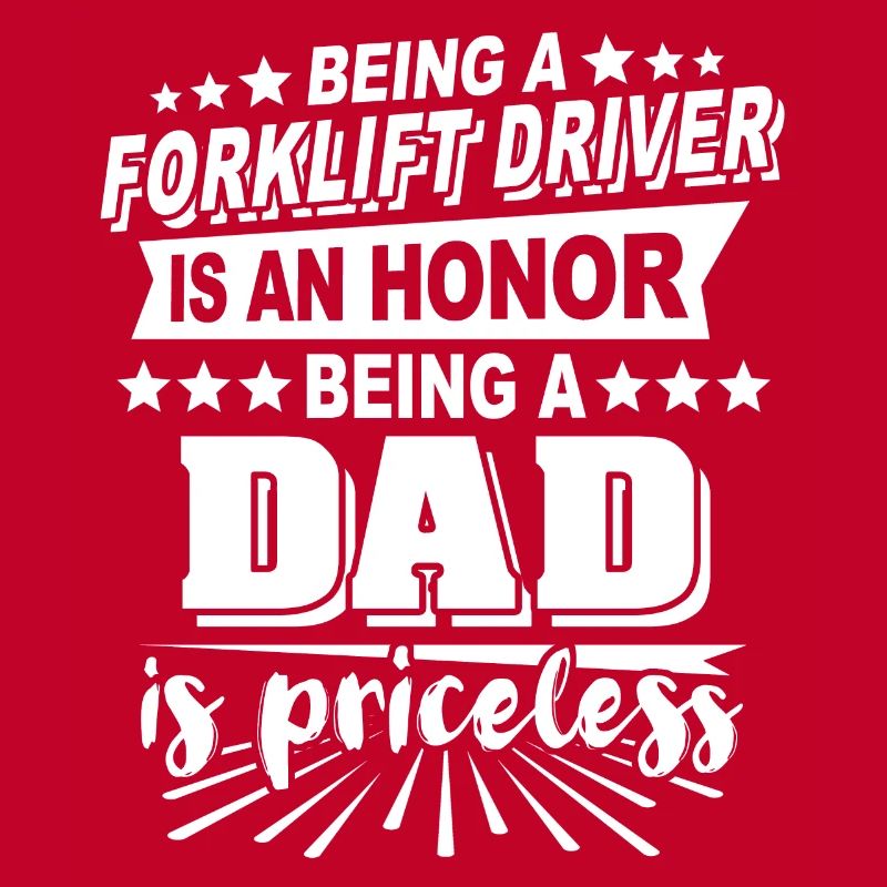 Forklift driver dad