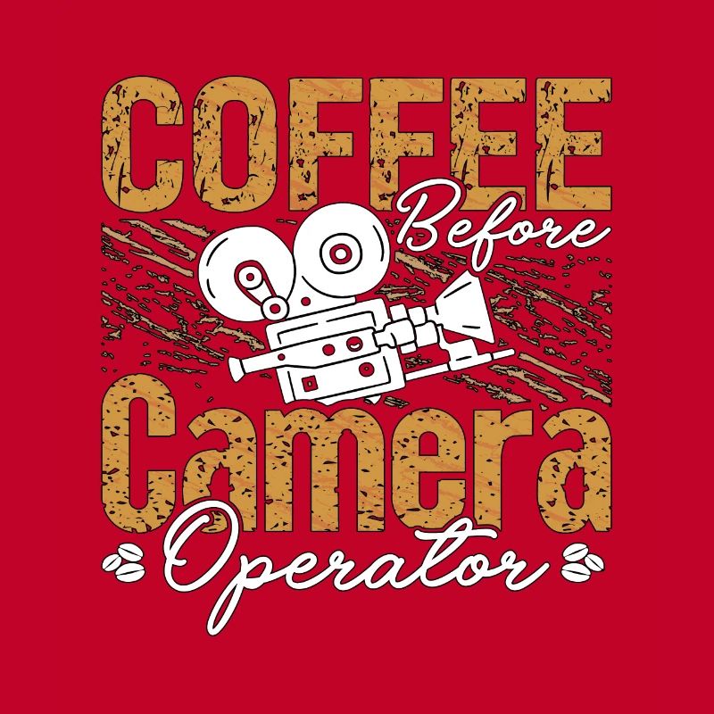Camera Operator Coffee Videographer Coffee Lover