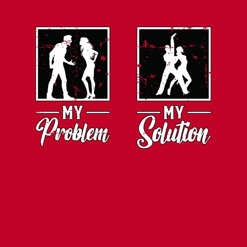 Salsa Dancer My Problem My Solution Pictogram Mom