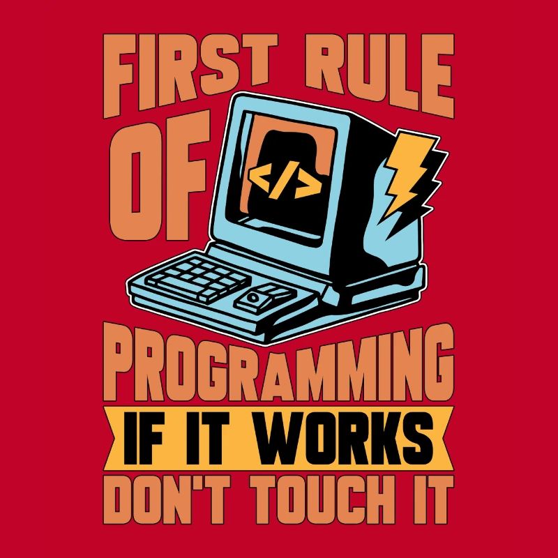 Codeur Première règle de programmation si développeur Web