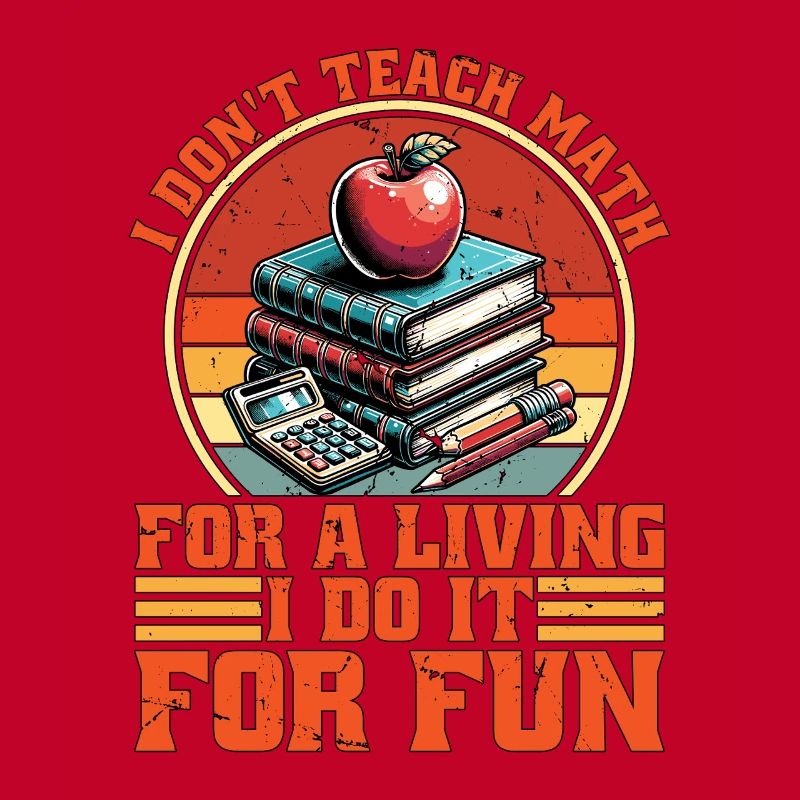 Mathematician I Don't Teach Math For A Scientist