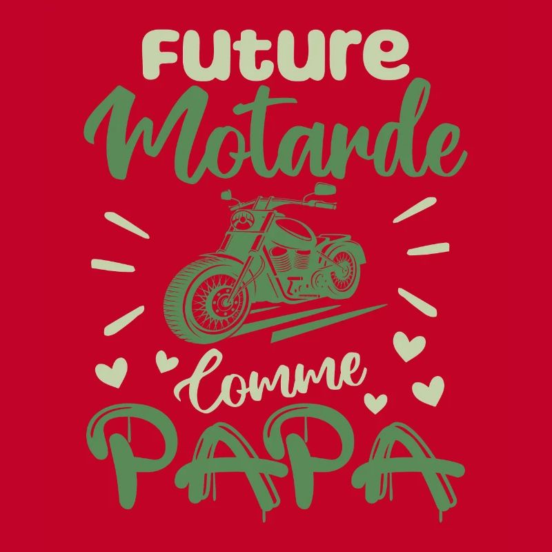 Future Motarde Comme Papa
