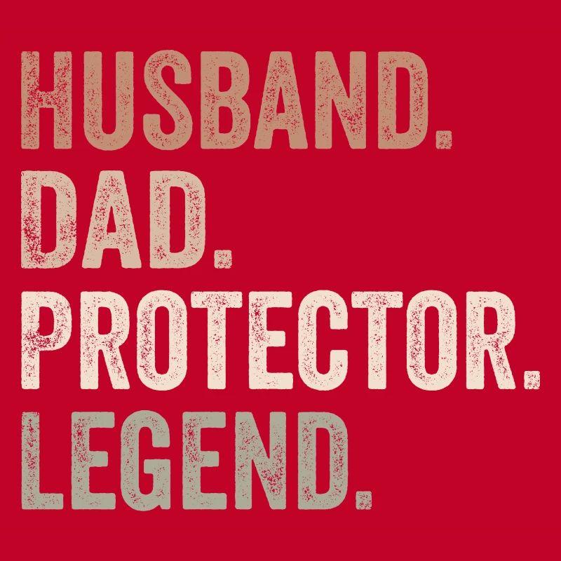 Husband Dad Protector Legend - Father's Day Gift