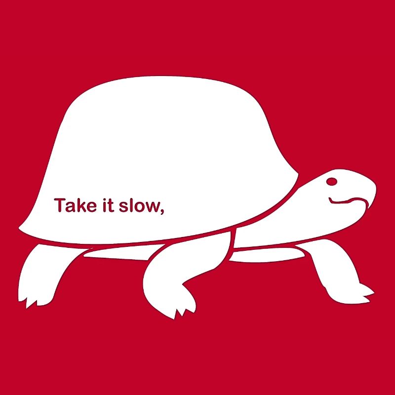 Nehmen Sie es langsam Turtle Design