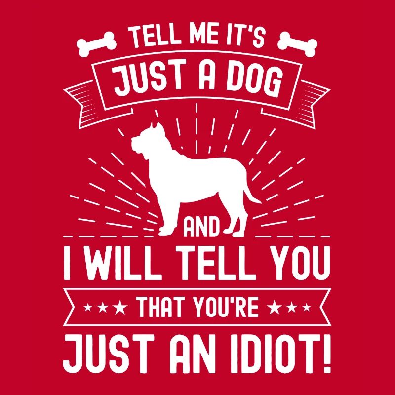 Dites-moi que c’est juste un chien et je vous dirai que