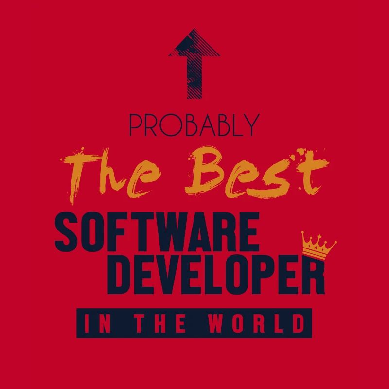 Best Software Developer World Developer Coder