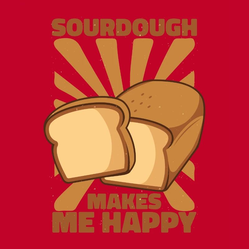 Sourdough Makes Me Happy Bread Maker Bread Dough