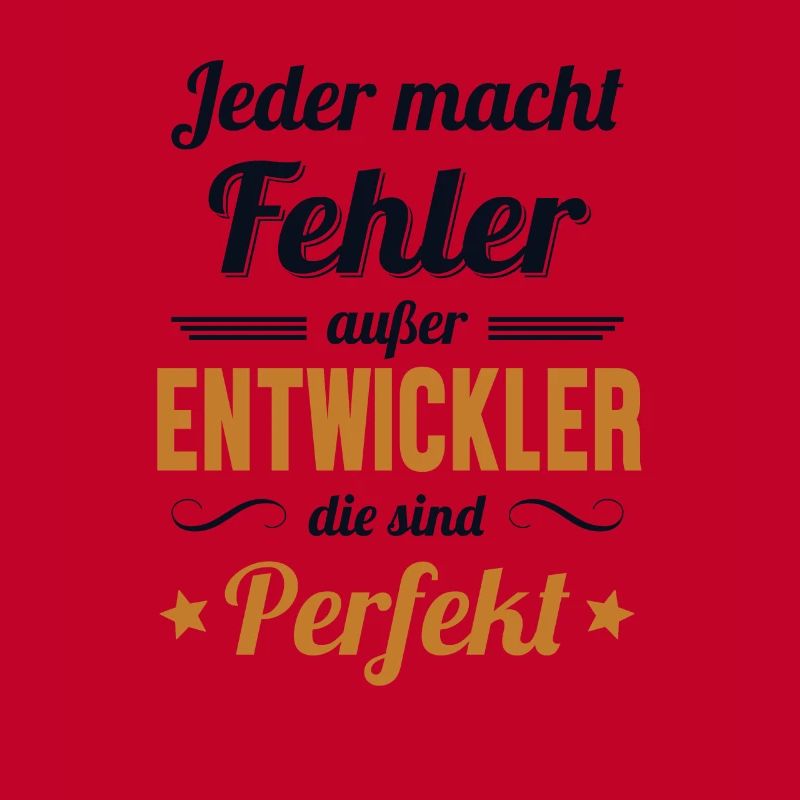 Entwickler Sind Perfekt Developer Coder