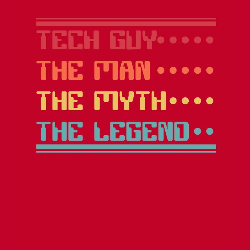 Tech Guy Man Myth Legend IT-Betrieb Admin