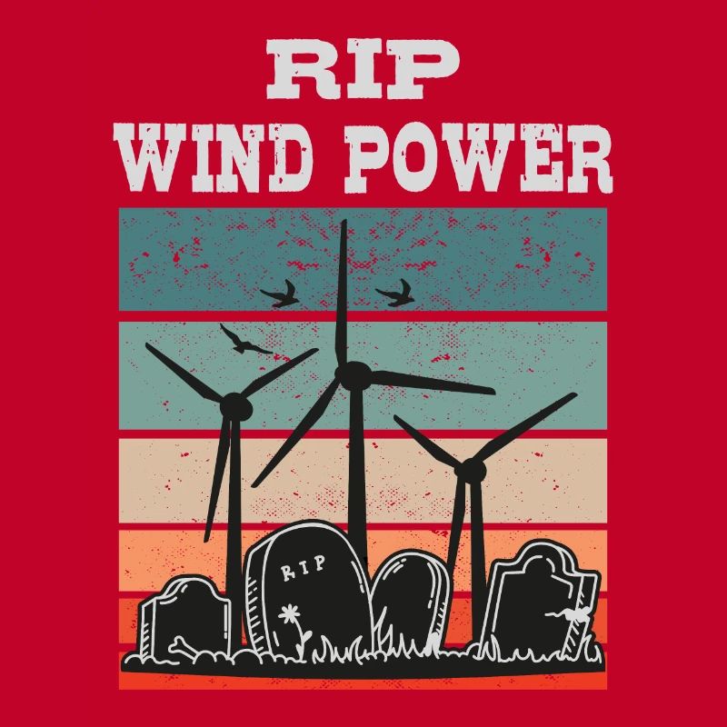 L’énergie éolienne RIP, non à l’énergie éolienne