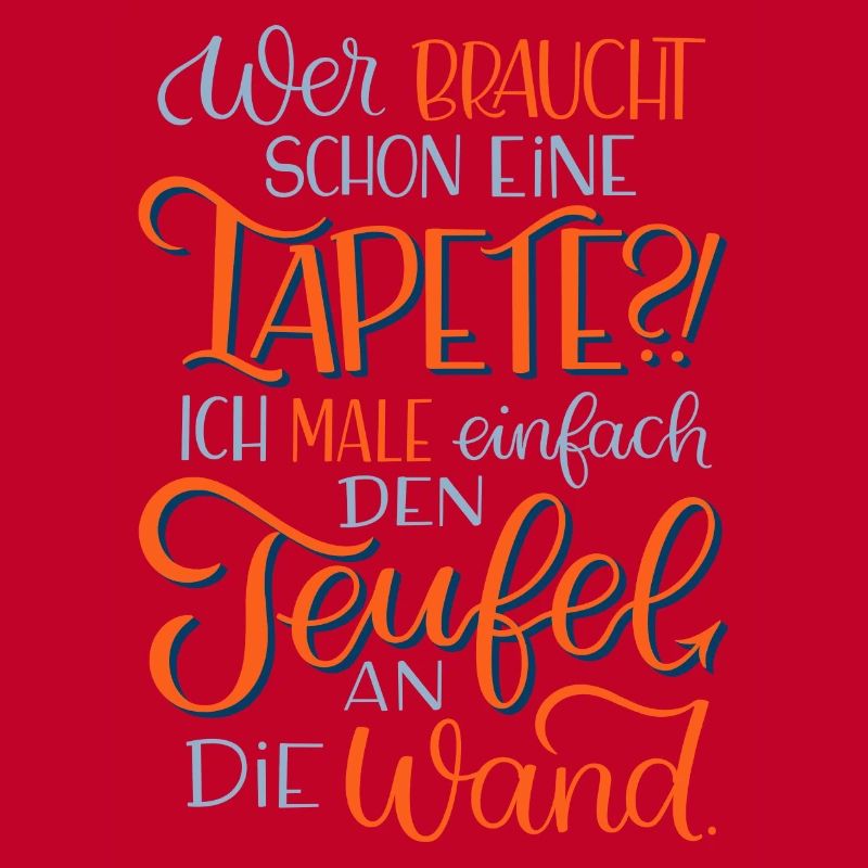 Tapete oder Teufel an die Wand malen?