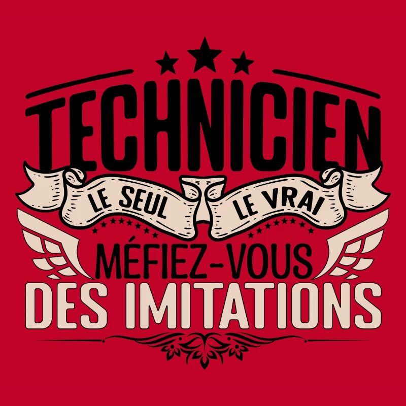 Technicien cadeau Technicien le vrai Technicien