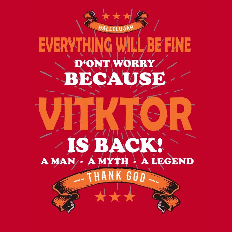 Everything will be fine Viktor Is back