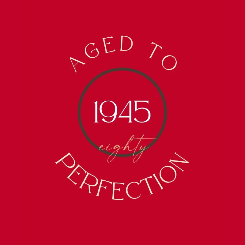 80th Birthday, aged to perfection 1945, gift