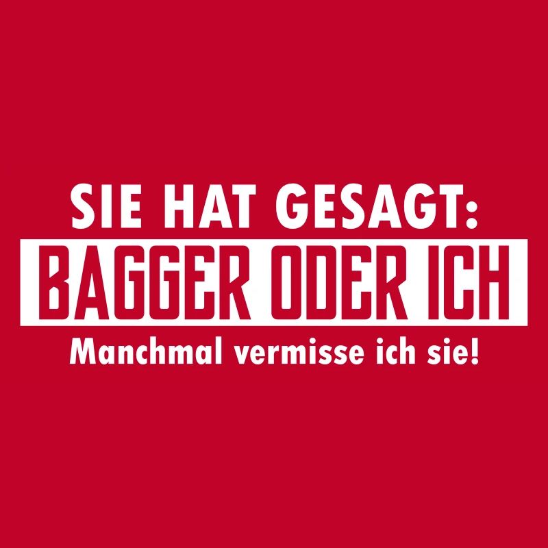 bagger oder ich